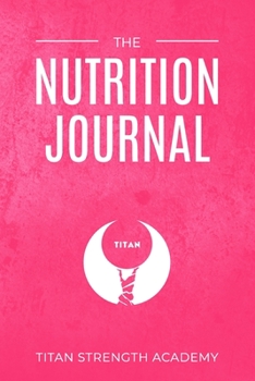 Paperback The Nutrition Journal (Pink) Book