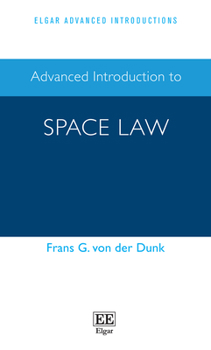 Paperback Advanced Introduction to Space Law (Elgar Advanced Introductions series) Book