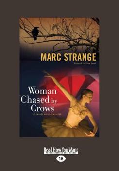 Woman Chased by Crows: An Orwell Brennan Mystery - Book #2 of the Orwell Brennan Mysteries