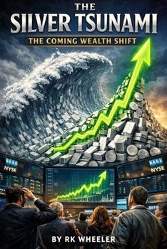 Paperback The Silver Tsunami: The Coming Wealth Shift Book