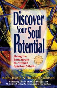 Paperback Discover Your Soul Potential: Using the Enneagram to Awaken Spiritual Vitality Book