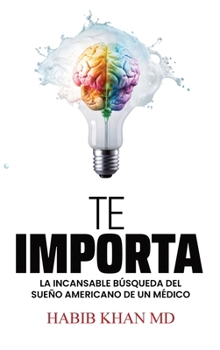 Hardcover ¿Te importa? [Spanish] Book
