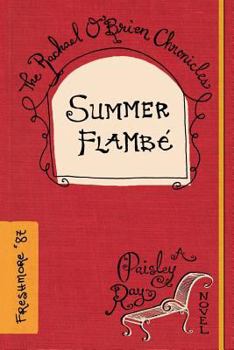 Summer Flambe' - Book #2 of the Rachael O'Brien Chronicles