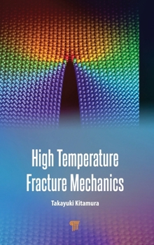 Hardcover High Temperature Fracture Mechanics Book