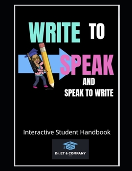 Paperback Write to Speak: And Speak to Write Book