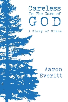 Paperback Careless in the Care of God Book