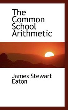 Paperback The Common School Arithmetic Book