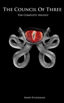 Paperback The Council of Three: Complete Trilogy Book