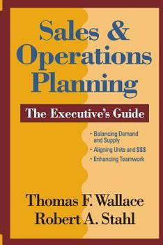 Paperback Sales & Operations Planning The Executive's Guide Book