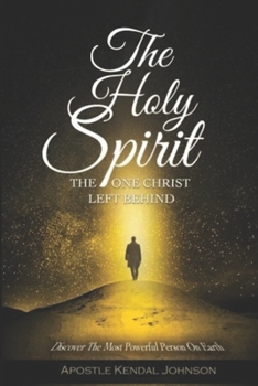 Paperback The One Christ Left Behind: Discover the Most Powerful Person on Earth Book