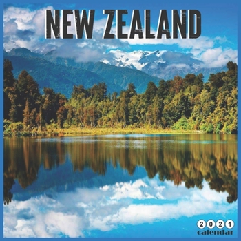 Paperback New Zealand 2021 Calendar: Official Travel Island 2021 Wall Calendar 18 Months Book