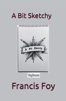 Paperback A Bit Sketchy Book