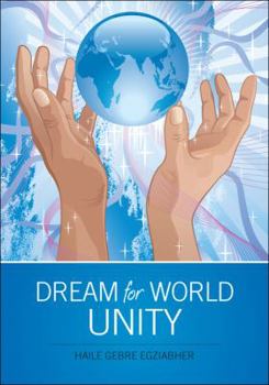 Paperback Dream for World Unity Book