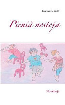 Paperback Pieniä nostoja: Novelleja [Finnish] Book