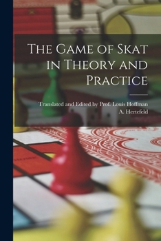 Paperback The Game of Skat in Theory and Practice Book