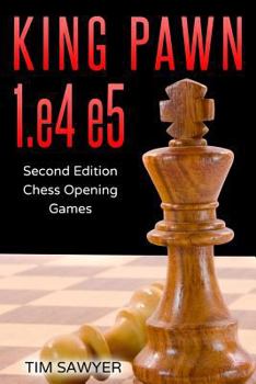 Paperback King Pawn 1.e4 e5: Second Edition - Chess Opening Games Book