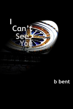 Paperback I Can't See You Book