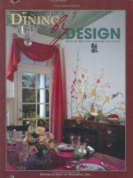 Hardcover Dining by Design: Stylish Recipes - Savory Settings Book