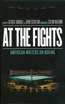 At the Fights: American Writers on Boxing - Book  of the Library of America