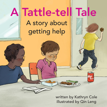 Hardcover A Tattle-Tell Tale: A Story about Getting Help Book