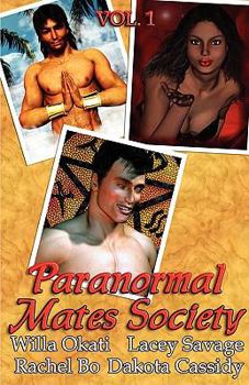 Paranormal Mates Society Vol. I - Book  of the Paranormal Mates Society