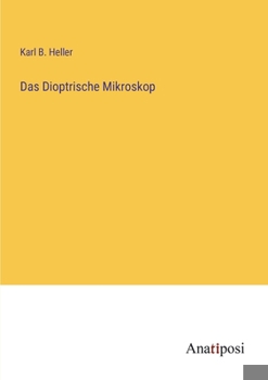 Paperback Das Dioptrische Mikroskop [German] Book