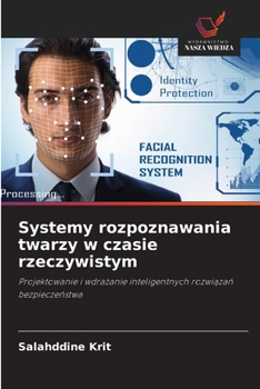 Systemy rozpoznawania twarzy w czasie rzeczywistym
