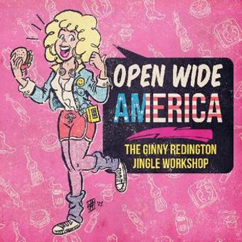 Open Wide America: The Ginny Redington J