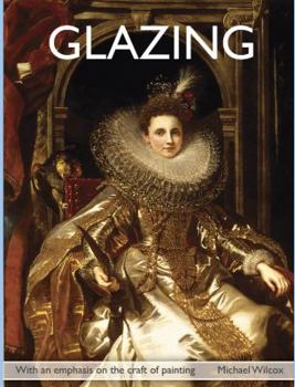 Paperback Glazing with an emphasis on the craft of painting Book