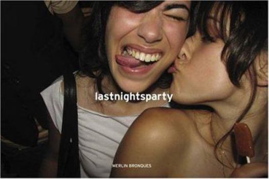 Hardcover lastnightsparty: Where Were You Last Night? Book