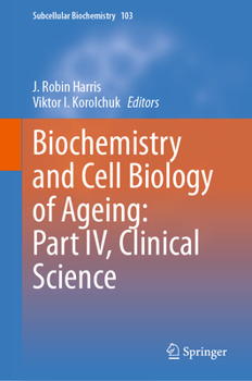 Hardcover Biochemistry and Cell Biology of Ageing: Part IV, Clinical Science Book