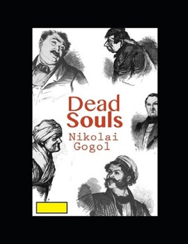 Dead Souls: Annotated