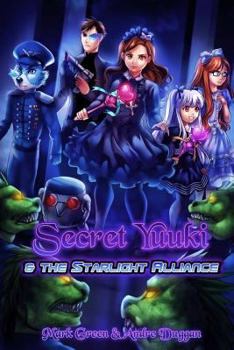 Paperback Secret Yuuki 2: The Starlight Alliance Book