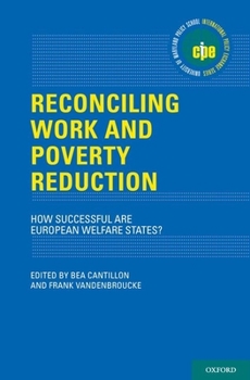 Hardcover Reconciling Work and Poverty Reduction: How Successful Are European Welfare States? Book