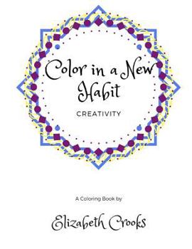 Paperback Color In A New Habit: Creativity Book