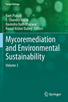 Paperback Mycoremediation and Environmental Sustainability: Volume 3 Book