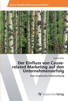 Paperback Der Einfluss von Cause-related Marketing auf den Unternehmenserfolg [German] Book