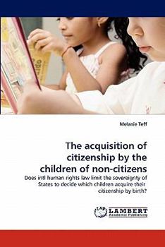 Paperback The acquisition of citizenship by the children of non-citizens Book