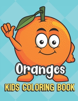 Oranges Kids Coloring Book: Waving Orange Color Book for Children of All Ages. Teal Diamond Design with Black White Pages for Mindfulness and Relaxation