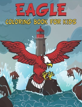 Paperback Eagle Coloring Book For Kids: 50 Unique Designs to Color Book
