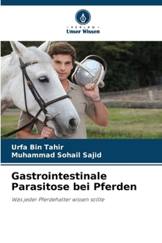 Paperback Gastrointestinale Parasitose bei Pferden [German] Book