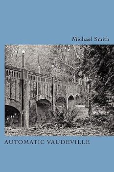 Paperback Automatic Vaudeville Book