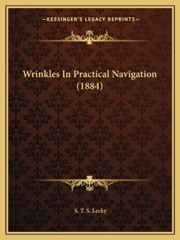Paperback Wrinkles In Practical Navigation (1884) Book