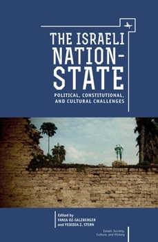 Paperback The Israeli Nation-State: Political, Constitutional, and Cultural Challenges Book