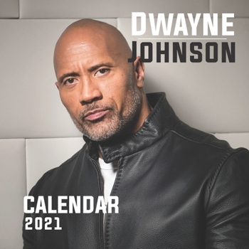 Paperback Dwayne Johnson: 2021 Wall Calendar - 8.5"x8.5", 12 Months Book