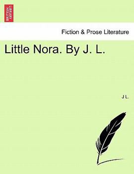 Paperback Little Nora. by J. L. Book