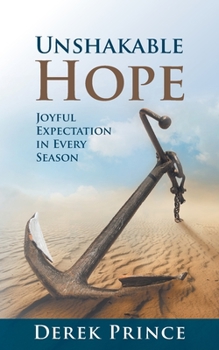 Paperback Unshakable Hope: Joyful expectation in every season Book