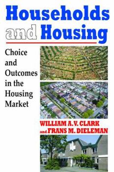 Hardcover Households and Housing: Choice and Outcomes in the Housing Market Book