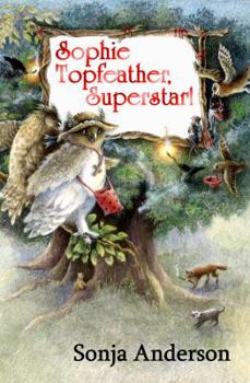 Paperback Sophie Topfeather, Superstar! Book