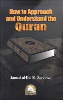 Paperback How to Approach and Understand the Quran Book